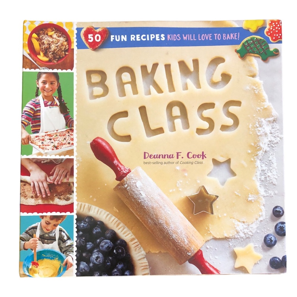 Baking Class Cookbook for Children Ages 6-12